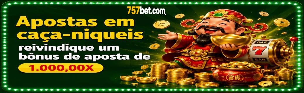 757bet atividades promocionais baús diários