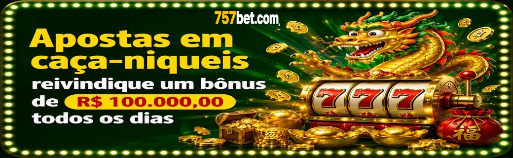 757bet promoções altas plataforma de jogos